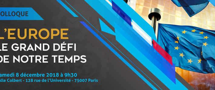 Colloque « L’Europe, le grand défi de notre temps » Colloque « L’Europe, le grand défi de notre temps »