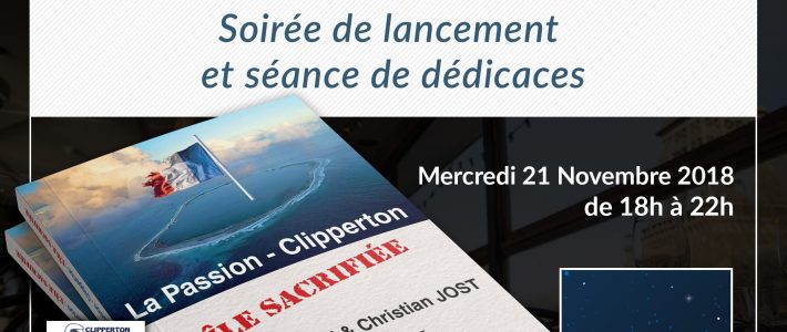 Présentation du livre « La Passion – Clipperton : l’île sacrifiée » Présentation du livre « La Passion – Clipperton : l’île sacrifiée »