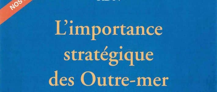La Revue de Défense nationale publie un texte de Philippe FOLLIOT sur les Iles Éparses
