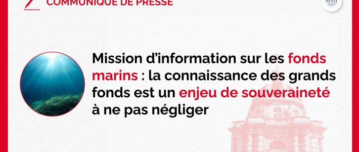 Parution du rapport sénatorial de la mission d&rsquo;information « Fonds marins »
